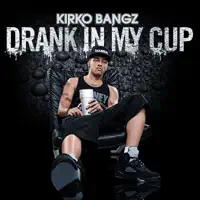 Drank in My Cup