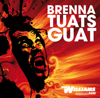 Brenna tuats guat - Joe Williams Band