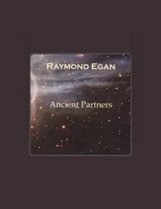 收听 Raymond Egan、观看音乐视频、阅读小传、查看巡演日期等 ！