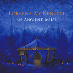 An Ancient Muse - Loreena McKennitt Cover Art