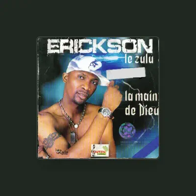 Listen to Erickson Le Zulu, watch music videos, read bio, see tour dates & more!