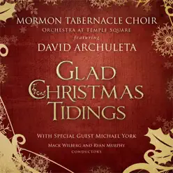 Glad Christmas Tidings - Mormon Tabernacle Choir Glad Christmas Tidings - Mormon Tabernacle Choir