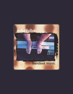 Listen to Mike Fuller, watch music videos, read bio, see tour dates & more!