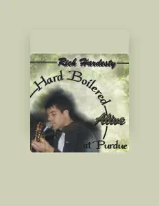 Escucha a Rich Hardesty, mira videos musicales, lee su biografía, consulta las fechas de las gira y más.