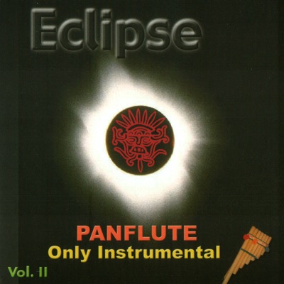 ECLIPSE - Panflute Only Instrumental Vol. II