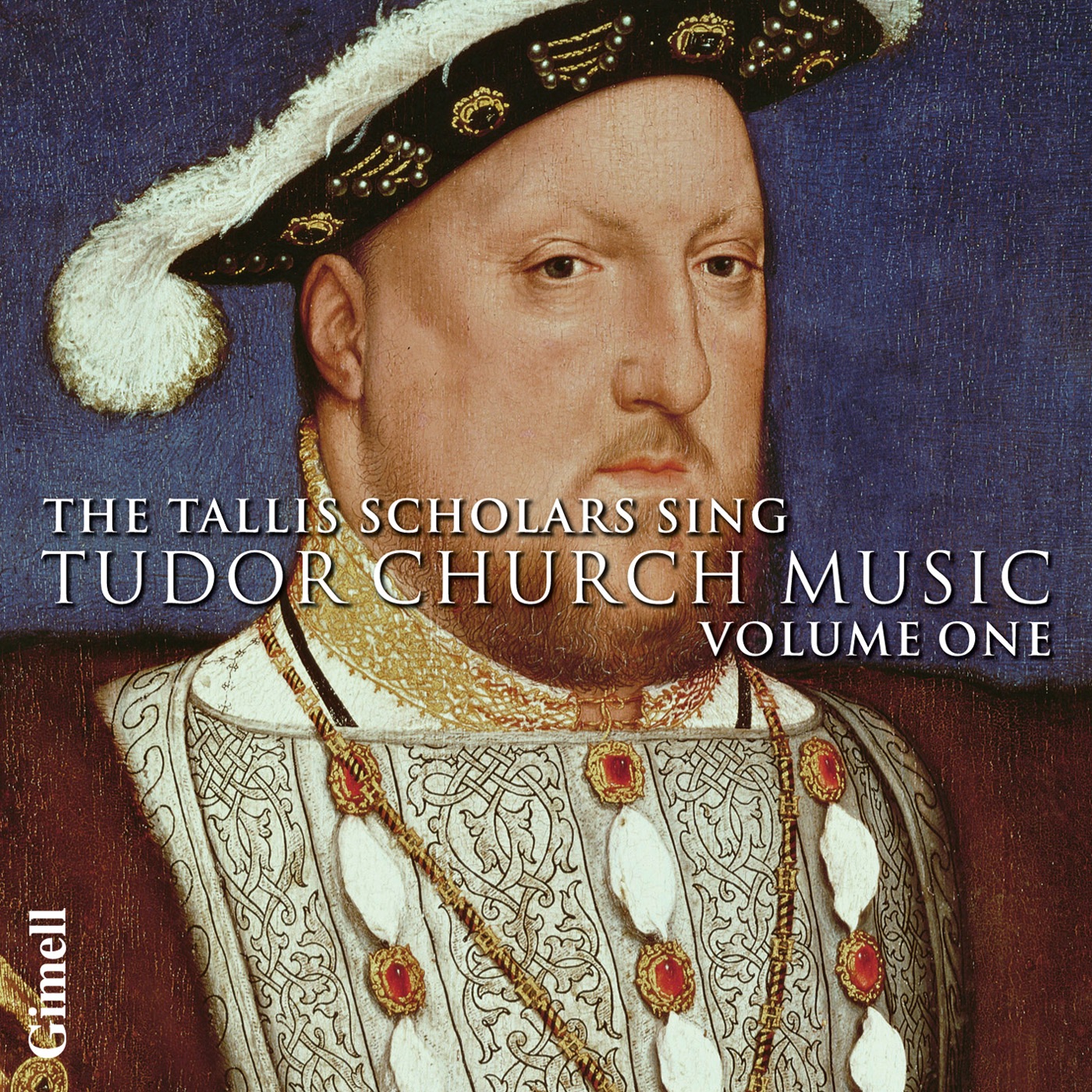 The Tallis Scholars Sing Tudor Church Music - Volume One