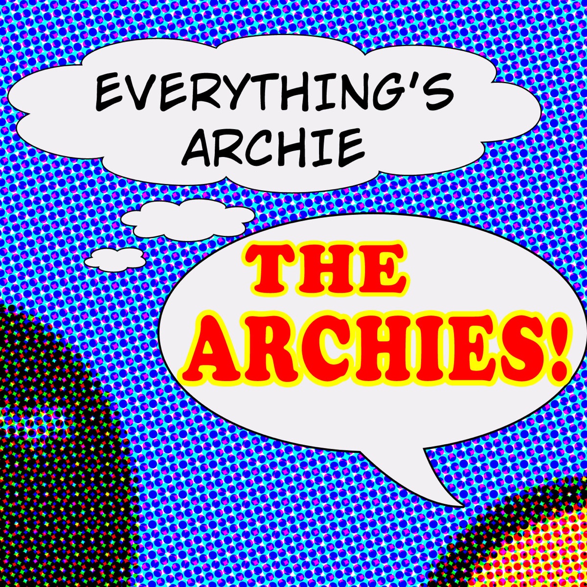 Everything's Archie (Archies Theme) cover
