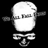 We All Fall Down