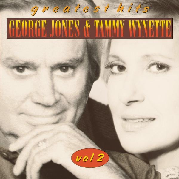 Обложка альбома «Greatest Hits, Vol. 2» — George Jones & Tammy Wynette