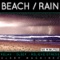 Beach / Rain - Sleep Machines lyrics