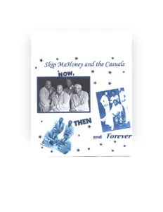 Listen to Skip Mahoaney & The Casuals, watch music videos, read bio, see tour dates & more!