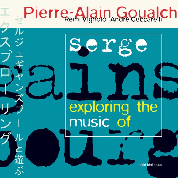 Exploring the music of Serge Gainsbourg