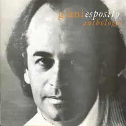 Giani Esposito: Anthologie - Giani Esposito