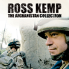 Ross Kemp: The Afghanistan Collection - Ross Kemp In Afghanistan