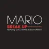 Mario - Break Up (feat. Gucci Mane & Sean Garrett)