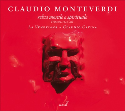 Monteverdi: Selva Morale e Spirituale