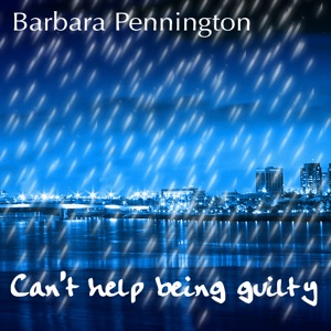 Can't Help Bring Guilty