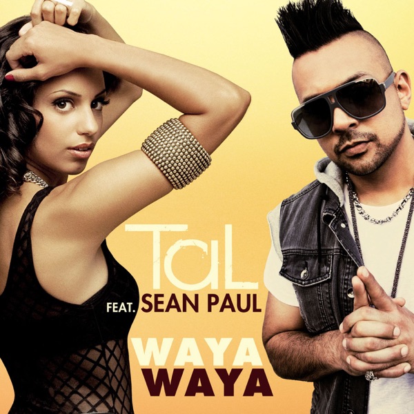 Waya Waya (feat. Sean Paul) - Single - TAL