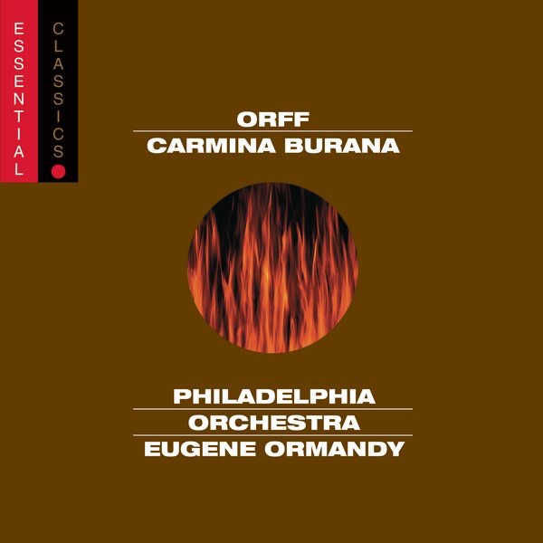 Обложка альбома «Orff: Carmina Burana» — Eugene Ormandy, The Philadelphia Orchestra & The Rutgers University Choir