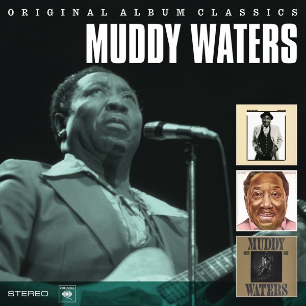 Original Album Classics: Muddy Waters