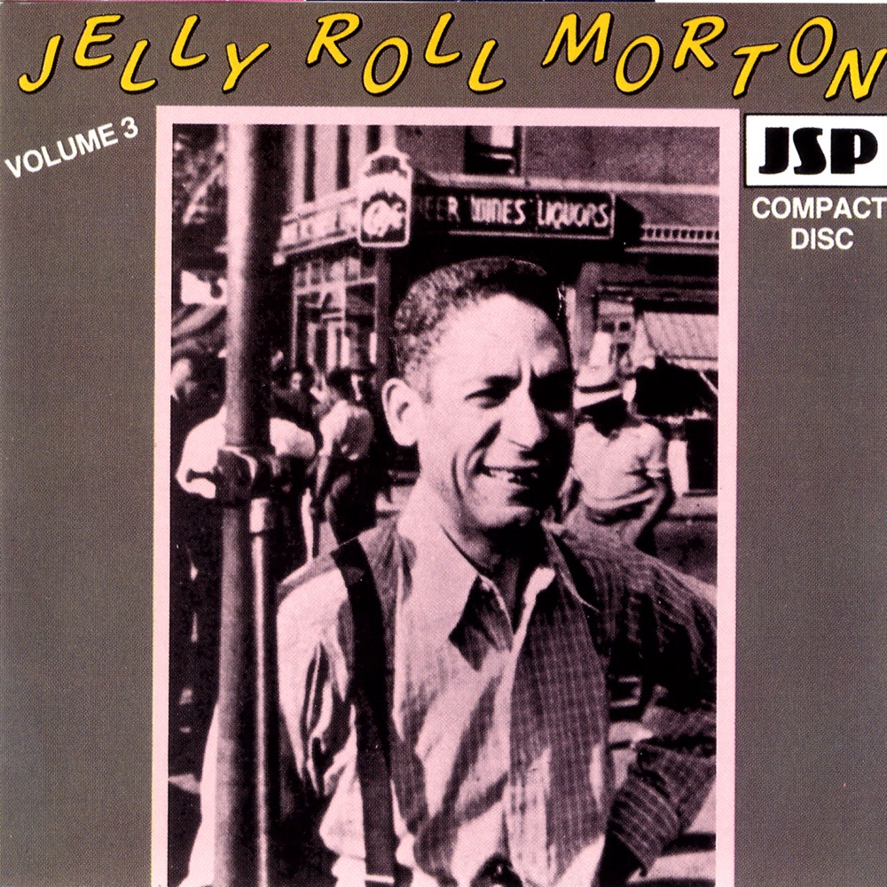 Обложка альбома «Jelly Roll Morton - Vol. III» — Jelly Roll Morton & His Red Hot Peppers