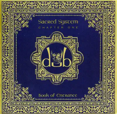 Listen to Sacred System, Chapter One - Book of Entrance by Bill Laswell