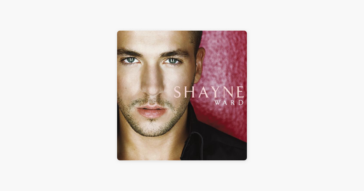 Shayne Ward By Shayne Ward On Apple Music