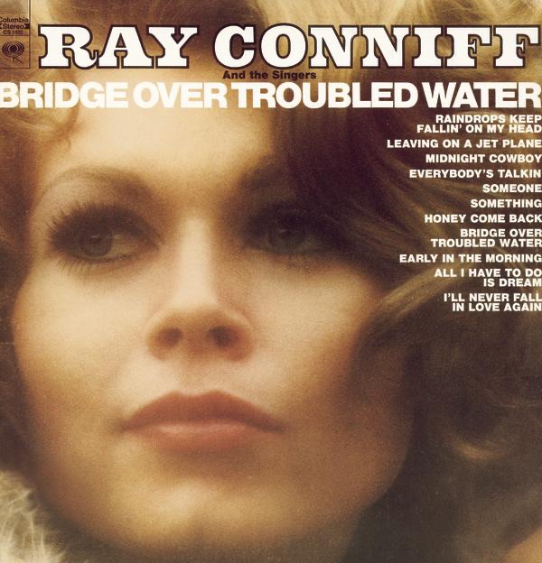 Обложка альбома «Bridge Over Troubled Water» — Ray Conniff