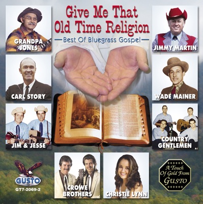 Give Me That Old Time Religion