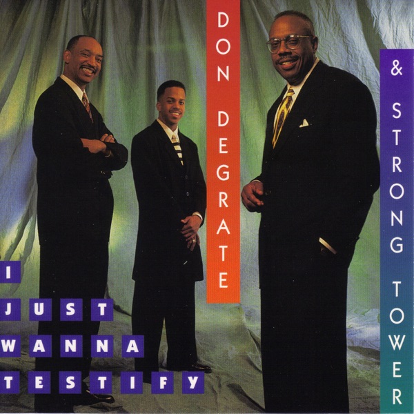 I Just Wanna Testify