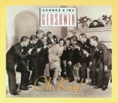George Gershwin & Ira Gershwin - Oh, Kay!