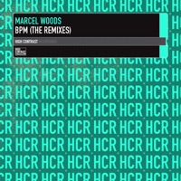 Bpm (the Remixes) - Marcel Woods