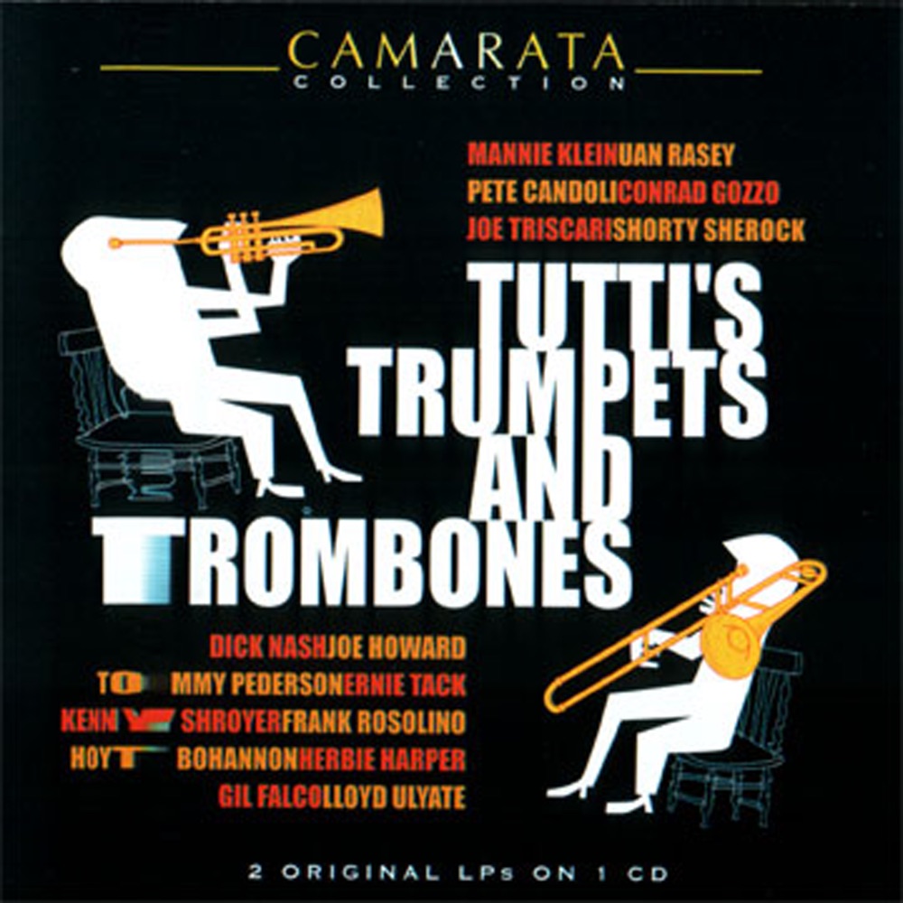 Обложка альбома «Tutti's Trumpets and Trombones» — Tutti Camarata