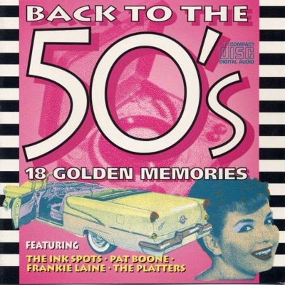 Back to the 50's: 18 Golden Memories (Re-Recorded Versions)