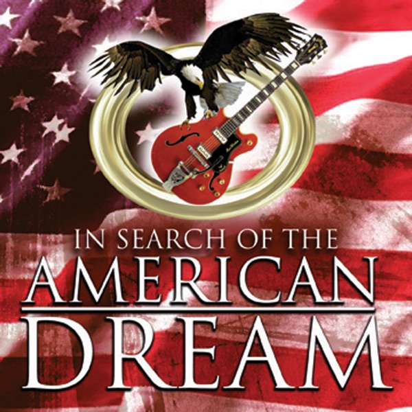 In Search of the American Dream