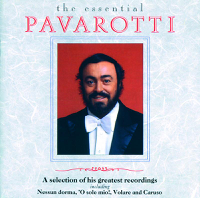 Luciano Pavarotti - The Essential Pavarotti: A Selection of His Greatest Recordings artwork