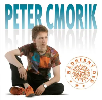 Listen to Nadherny den by Peter Cmorik