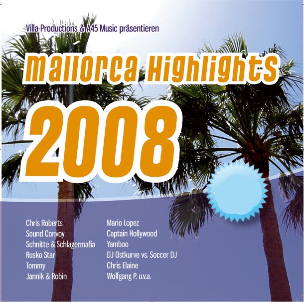 Mallorca Highlights 2008