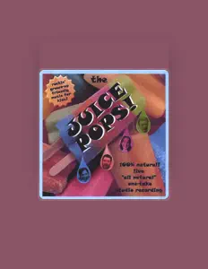 Luister naar The Juice Pops, bekijk muziekvideo's, lees de bio, bekijk de tourdata, en meer!
