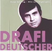 Drafi Deutscher - Marmor, Stein und Eisen bricht