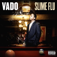 Slime Flu - Vado