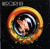 Mercury Rev - Sudden Ray of Hope