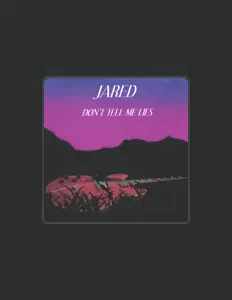 Poslechněte si interpreta Jared, sledujte hudební videa, přečtěte si životopis, podívejte se na data turné a další informace.