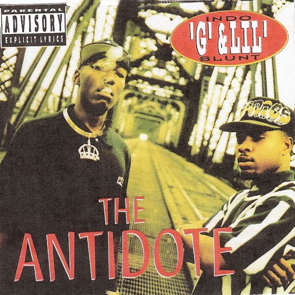 The Antidote - Album by Indo G & Lil