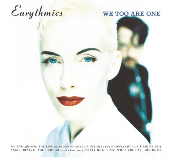 We Too Are One (Bonus Tracks) [2005 Remaster] - Eurythmics