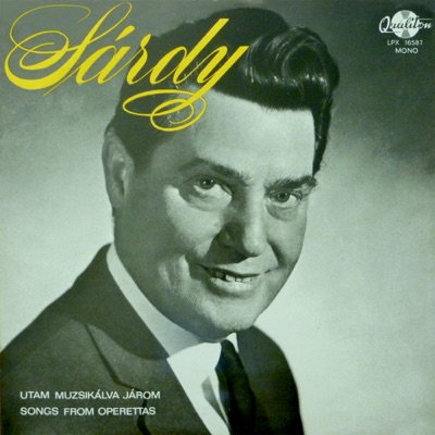 Utam muzsikálva járom - Songs from Operettas