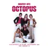 Octopus - South of the Border