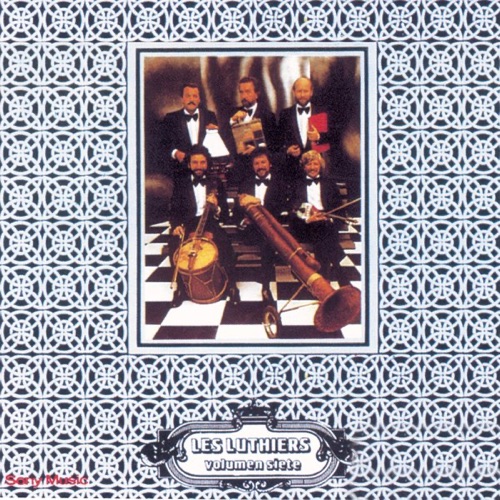 Les Luthiers Vol. VII