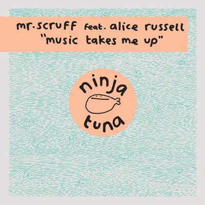 Music Takes Me Up (feat. Alice Russell) - EP - Mr. Scruff