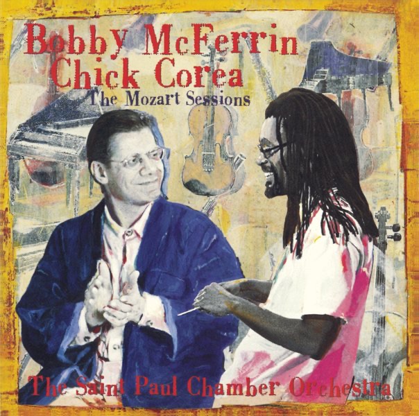 Обложка альбома «The Mozart Sessions» — Bobby McFerrin, Chick Corea & The Saint Paul Chamber Orchestra